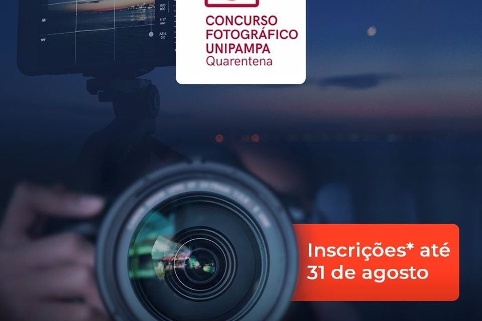 UNIPAMPA lança o 1º Concurso fotográfico com o tema: “Quarentena”