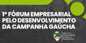 Evento em Lavras debaterá caminhos para o desenvolvimento econômico da Campanha Gaúcha